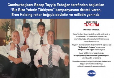Eren Holding rekor bağışla devletin ve milletin yanında