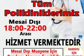 Can Hastanesi’nde mesai dışı poliklinik hizmeti başladı