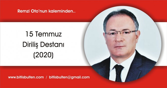 15 Temmuz Diriliş Destanı (2020)