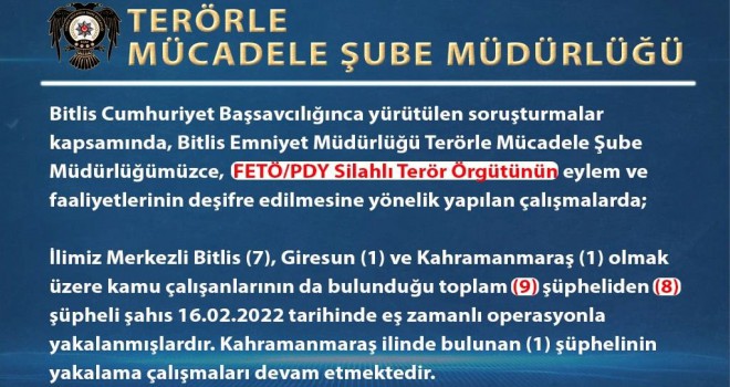 Bitlis Merkezli Operasyonda FETÖ/PDY Üyesi 8 Şüpheli Gözaltına Alındı