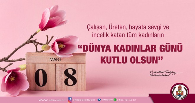 Başkan Tanğlay’dan '8 Mart Dünya Kadınlar Günü' Mesajı