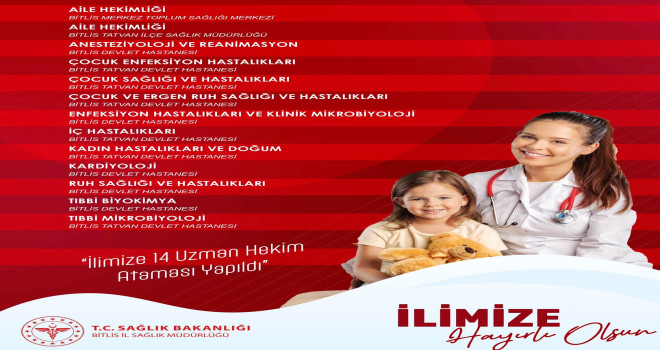 Bitlis’e 14 Yeni Uzman Hekim Atandı