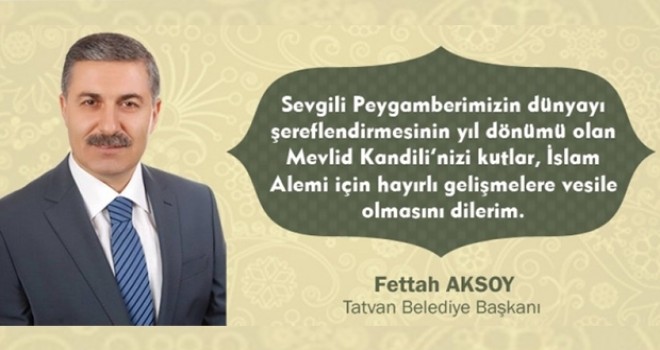 Başkan Aksoy’un “Mevlid Kandili” mesajı