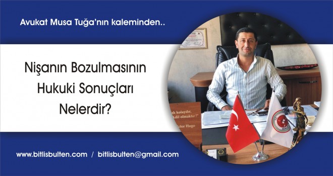 Nişanın Bozulmasının Hukuki Sonuçları Nelerdir?