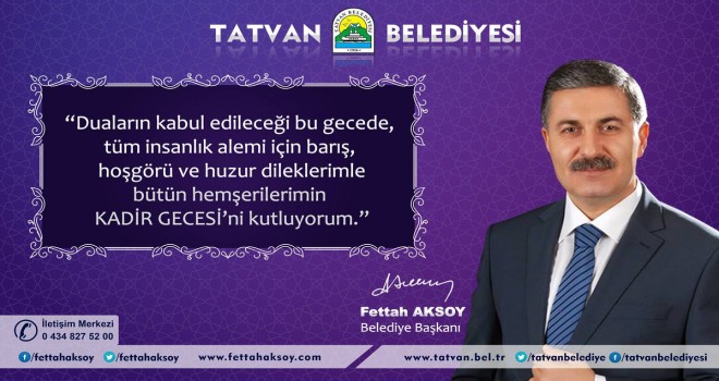 Başkan Aksoy’un “Kadir Gecesi” mesajı