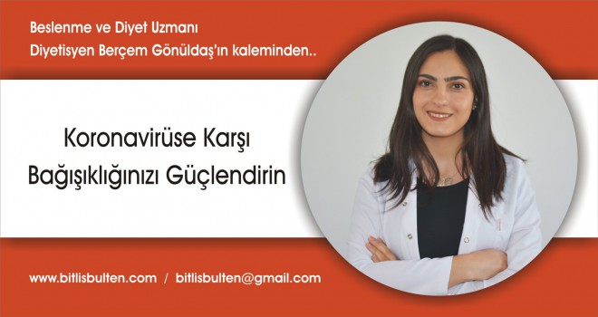 Koronavirüse Karşı Bağışıklığınızı Güçlendirin