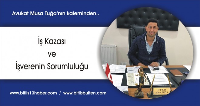 İş Kazası ve İşverenin Sorumluluğu