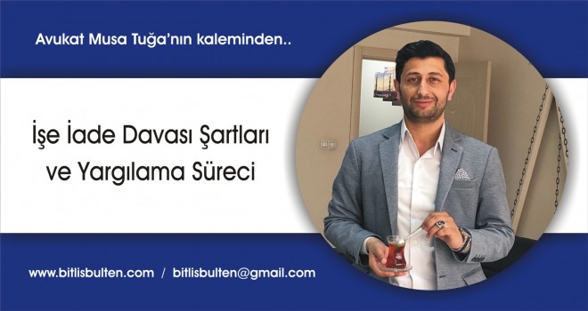 İşe İade Davası Şartları ve Yargılama Süreci