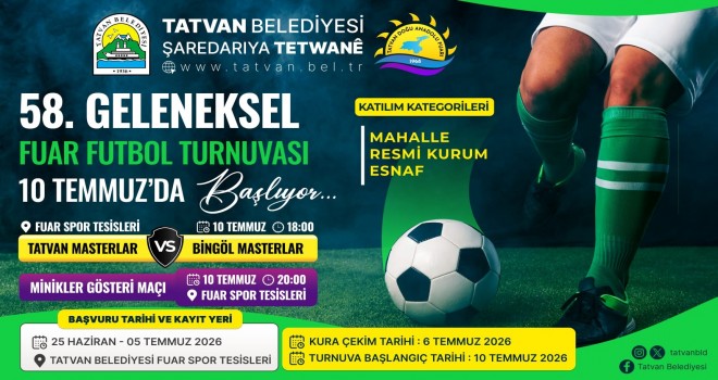 Tatvan’da 58. Geleneksel Fuar Futbol Turnuvası Başlıyor