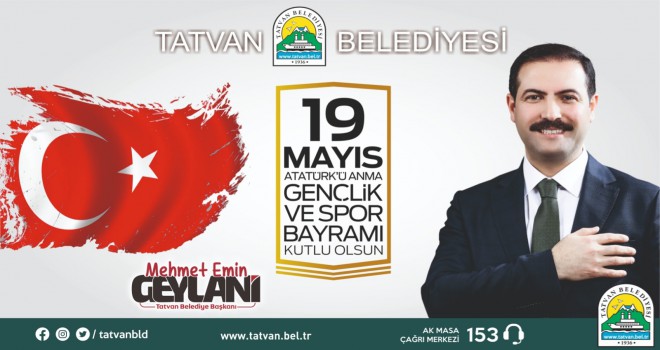 Başkan Geylani'den ‘19 Mayıs’ Mesajı