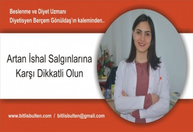 Artan İshal Salgınlarına Karşı Dikkatli Olun