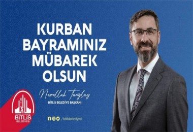 Başkan Tanğlay'ın 'Kurban Bayramı' Mesajı