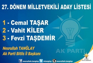 AK Parti Bitlis Milletvekili adayları belli oldu