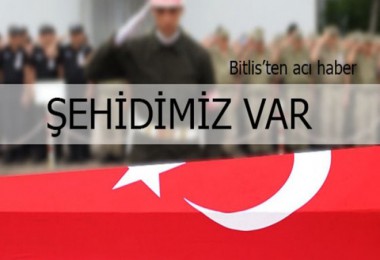 Bitlis’teki hain saldırıda binbaşı şehit oldu
