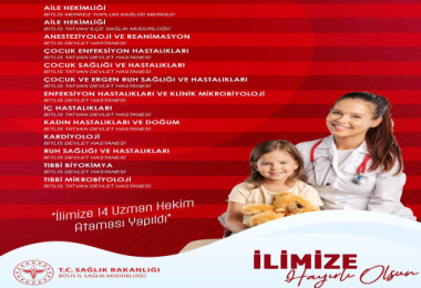 Bitlis’e 14 Yeni Uzman Hekim Atandı