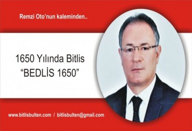 1650 Yılında Bitlis “BEDLİS 1650”