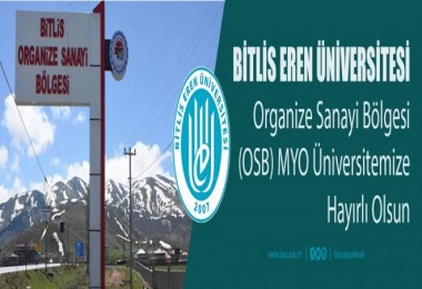 Bitlis OSB’de Meslek Yüksekokulu Açılacak