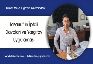 Tasarrufun İptali Davaları ve Yargıtay Uygulaması