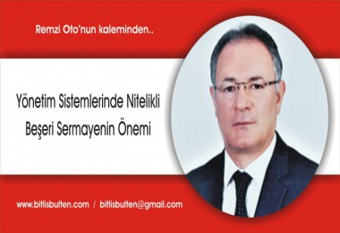 Yönetim Sistemlerinde Nitelikli Beşeri Sermayenin Önemi