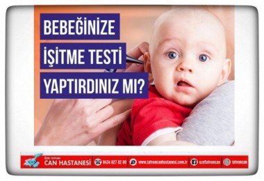 Bebeklerin işitme tarama testi Can Hastanesi’nde yapılıyor