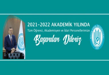 Rektör Elmastaş’ın, '2021-2022 Akademik Yılı' Mesajı