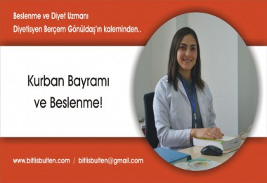 Kurban Bayramı ve Beslenme!