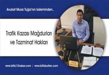 Trafik Kazası Mağdurları ve Tazminat Hakları