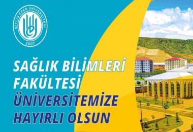 Bitlis’te Sağlık Bilimleri Fakültesi Kuruldu