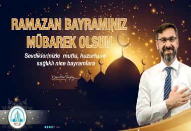 Başkan Tanğlay'ın ‘Ramazan Bayramı’ Mesajı